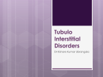 Tubulo Interstitial Disorders