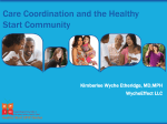 Care Coordination and the Healthy Start Community