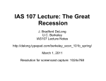 IAS 107 Lecture: The Great Recession - Brad DeLong