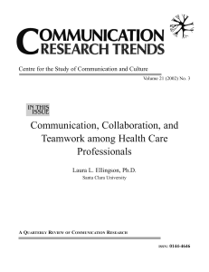 Communication, Collaboration, and Teamwork among Health Care
