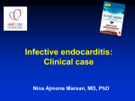 Infective endocarditis: Clinical case