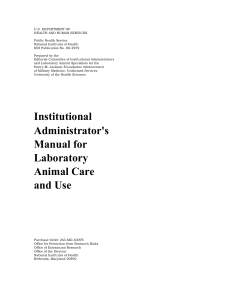 Institutional Administrator`s Manual for Laboratory Animal Care and