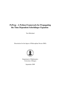 PyProp - A Python Framework for Propagating the Time