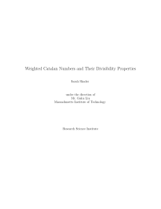 Weighted Catalan Numbers and Their Divisibility Properties