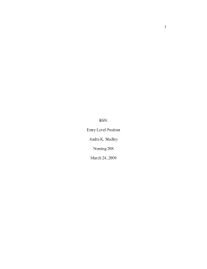 1 BSN: Entry Level Position Audra K. Medley Nursing 208 March 24