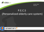 PECS (Personalized elderly care system)