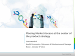 Placing Market Access at the center of the product strategy