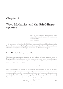 Chapter 2 Wave Mechanics and the Schrödinger equation