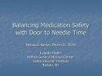 Balancing Medication Safety with Door to Needle Time