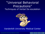 Verbal De-escalation “Universal Behavioral Precautions”