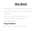 Eczemas, Papulosquamous Disease, and