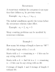 Recurrences A recurrence relation for a sequence is an