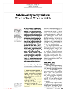 Subclinical Hypothyroidism: When to Treat, When to