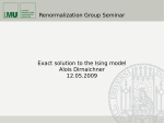 Renormalization Group Seminar Exact solution to the Ising model