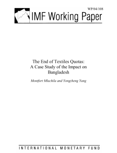 IMF Working Paper 04/108: The End of Textile Quotas: A Case Study