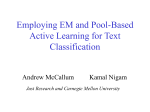 Employing EM and Pool-Based Active Learning for Text Classification