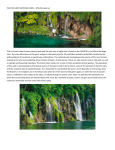 PLITVICE LAKES NATIONAL PARK – (Plitvička jezera) This is