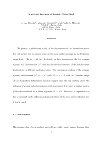 Statistical Features of Seismic Noise