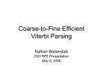 Coarse-to-Fine Efficient Viterbi Parsing