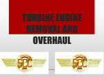 TURBINE ENGINE REMOVAL AND OVERHAUL