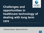 Challenges and opportunities in healthcare technology of