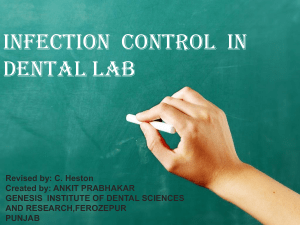 INFECTION CONTROL IN DENTAL LAB