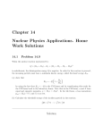 Chapter 14 Nuclear Physics Applications. Home Work Solutions