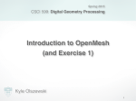Introduction to OpenMesh (and Exercise 1)