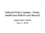 National Policy—Parity, Healthcare Reform and Beyond