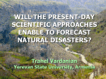 Will the Present-day Scientific Approaches Enable to Forecast