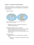 Chapter 12.1 Evidence for Continental Drift Continental Drift Theory