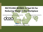 RECYCLING WORKS: A Tool Kit for Reducing Waste in the Workplace