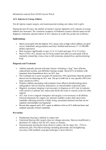 ACL Injuries in Young Athletes Not all injuries require surgery, and