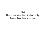 Understanding Medical Activity*Based Cost Management