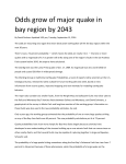 Odds grow of major quake in bay region by 2043 By David Perlman