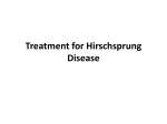 Treatment for Hirschsprung`s Disease