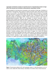 Lagrangian and Eulerian analysis of superstructures in turbulent