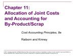 Chapter 11: Allocation of Joint Costs and Accounting for By