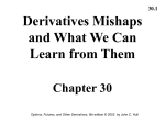 Derivatives Mishaps and What We Can Learn From Them