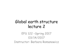 Global earth structure lecture 2 - UC Berkeley Earth and Planetary