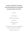 Transport and deposition of quantum dots and