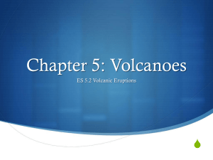 Chapter 5: Volcanoes