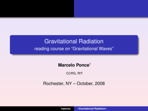 Gravitational Waves - Center for Computational Relativity and