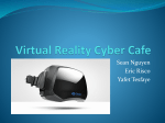Virtual Reality Cyber Cafe