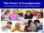 The Power of Grandparents: Preventing Prescription Drug Abuse