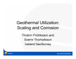 Geothermal Utilization: Scaling and Corrosion