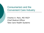 Consumerism and the Convenient Care Industry