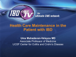 Health Care Maintenance in the Patient with IBD