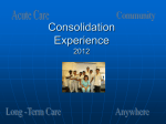 Consolidation Experience