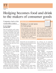 Hedging becomes food and drink to the makers of consumer goods